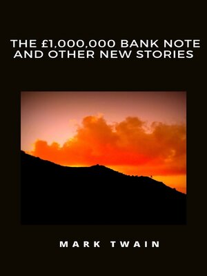 cover image of The £1,000,000 Bank Note and Other New Stories